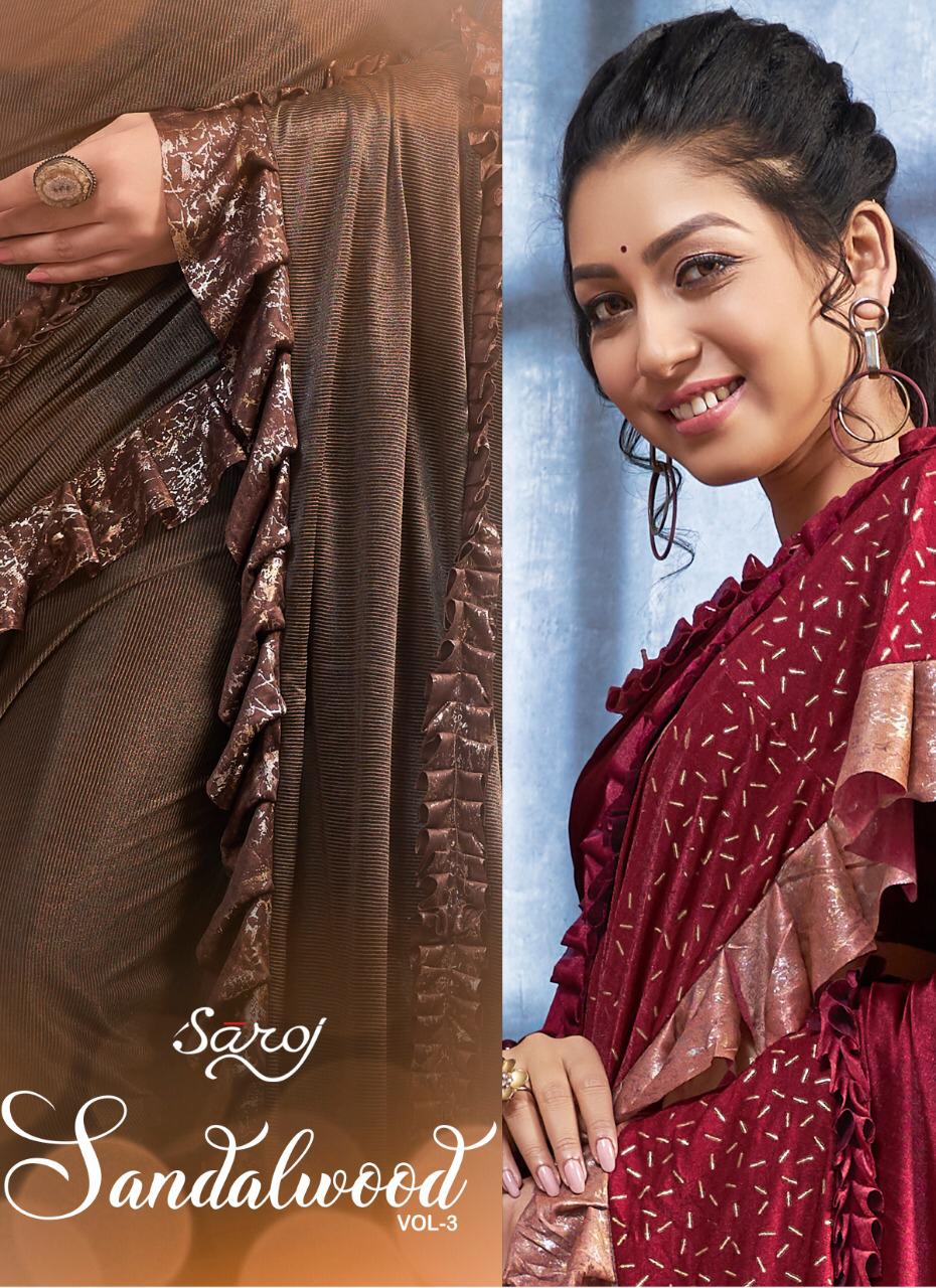 Saroj Sandalwood Vol 3 Imported Lycra Frill Saree Wholesaler Surat Seller