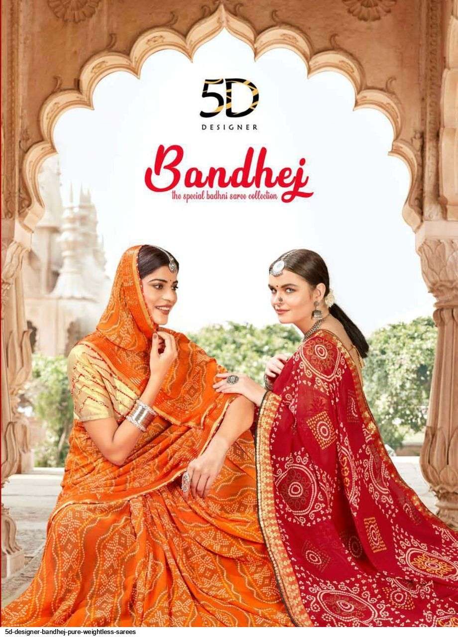 5d designer bandhej series 3691-3700 pure weightless saree