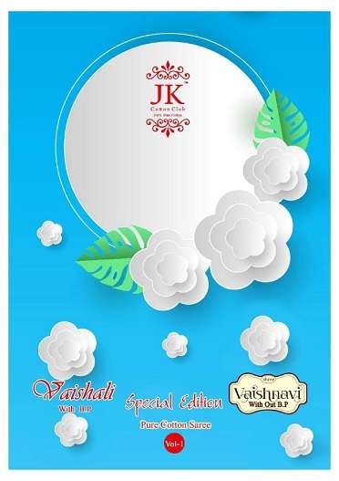 JK Vaishali Special Edition Vol-1 series 1001-1012 pure cotton saree