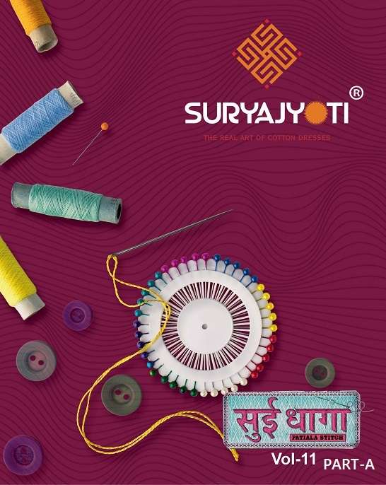 Suryajyoti Sui Dhaga Vol-11 - Part-A series 11001-11015 pure cotton readymade suit