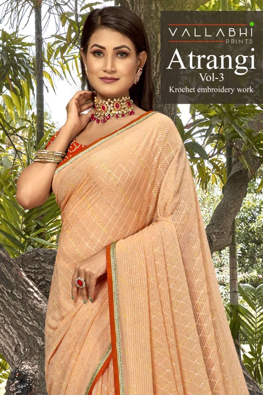 vallabhi atrangi vol 3 series 16051-16058 Krochet Work saree