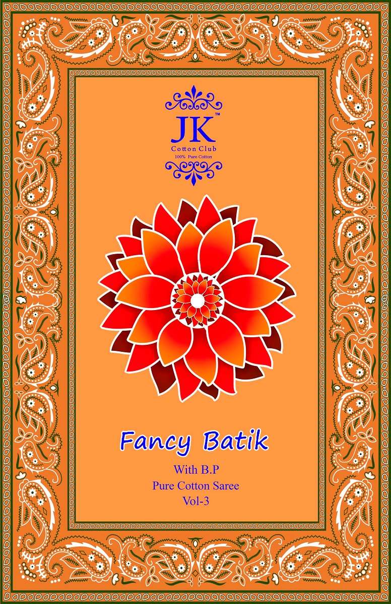 JK Fancy Batik Vol-3 series301-312 Pure Cotton Printed saree