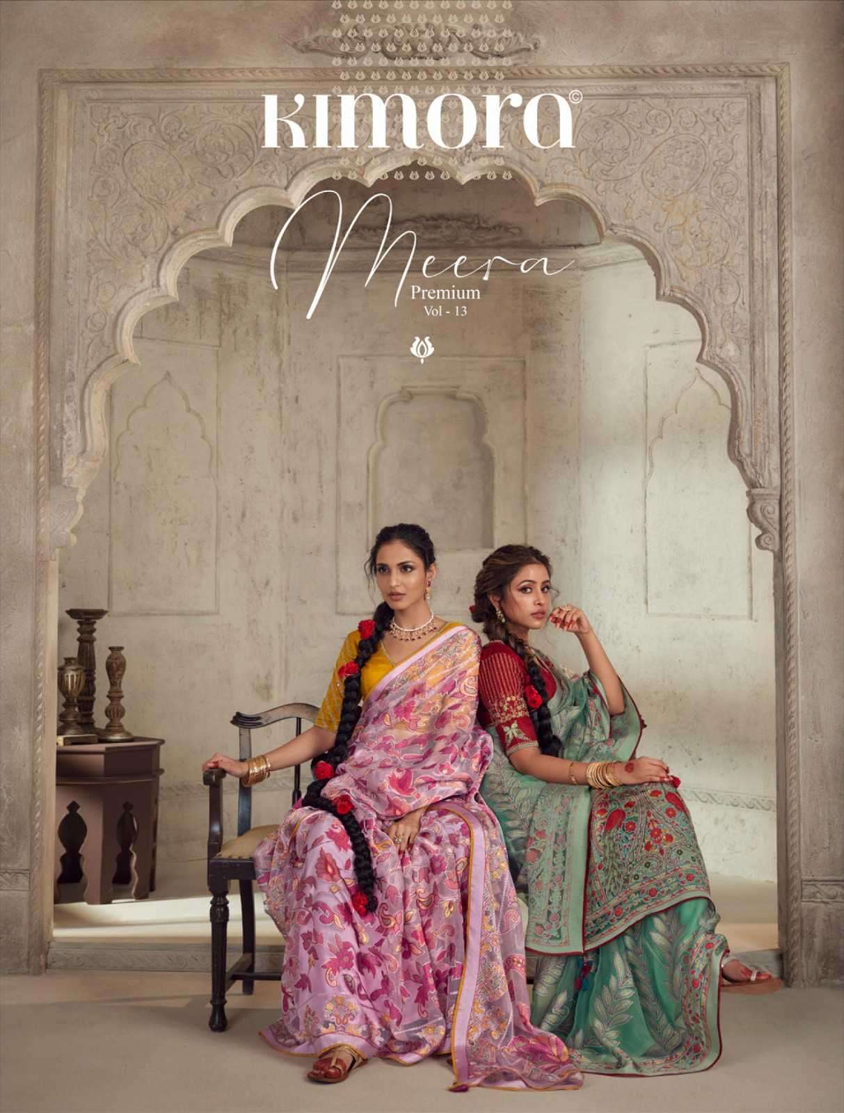 kimora meera premium vol 13 series 17001-17011 Soft Brasso Organza saree