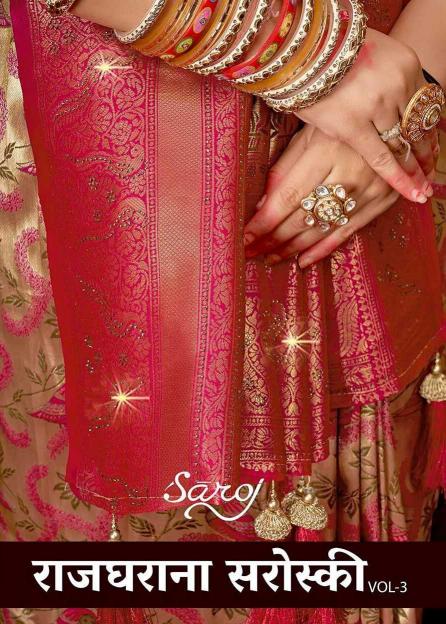 Saroj Rajgharana Vol-3 series 1001-1004  jari jacquard silk with Swarovski saree