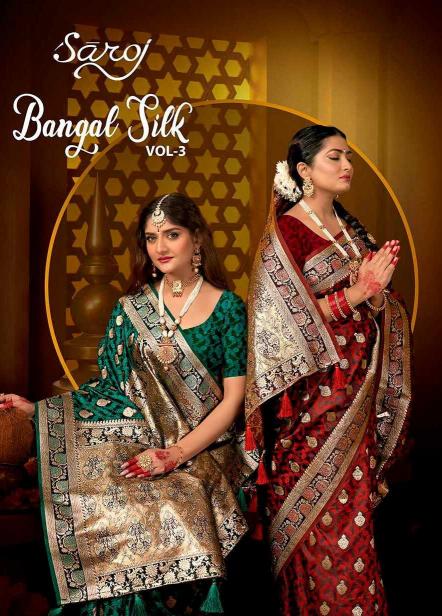 Saroj Bengal Silk vol-3 series 1001-1006 Satin Silk Heavy Fabric saree