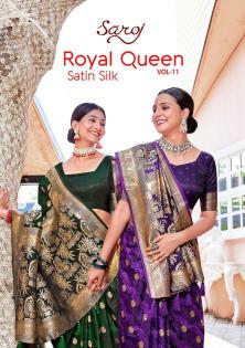 Saroj Royal Queen vol-11 series 1001-1006 satin silk saree