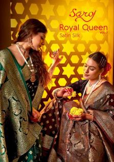 Saroj Royal Queen vol-7 series 1001-1006 Satin 50X600 Heavy saree