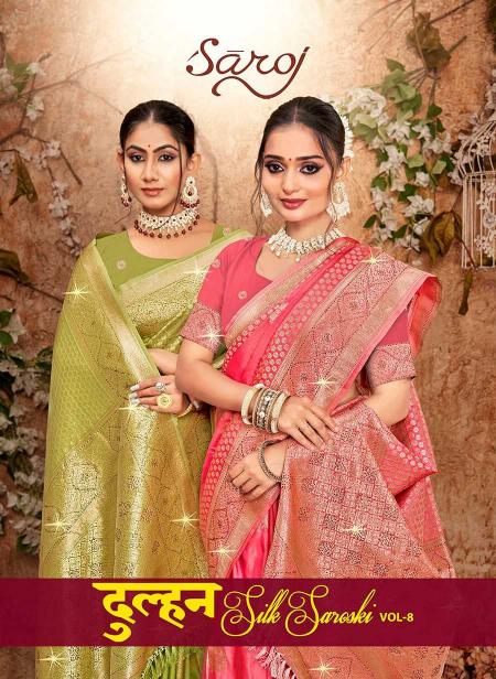 Saroj Dulhan Swarovski Vol. 8 Series 1001-1006 Silk Sarees - Wholesale Silk Sarees in Surat