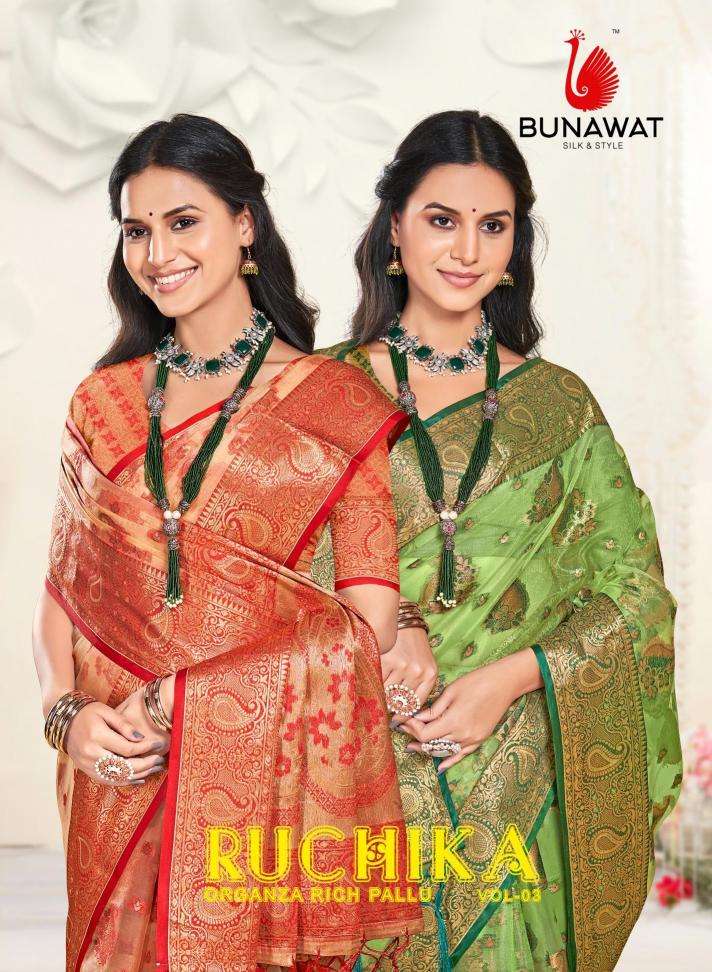 Bunawat Ruchika Vol-3 series 1001-1006 Organza wholesale saree in surat 