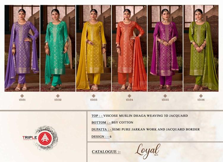 Triple A Loyal Vol 5 Series 15131-15136 Viscose Muslin Full Stitch Dress Material  Color Addition